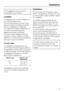 Page 33This appliance must be built in,
otherwise it could tip up.
Location
The appliance should be installed in a
dry, well-ventilated room.
The room temperature should not go
above or below the climate range for
which the appliance is designed.
The higher the ambient temperature of
the room, the more energy the
appliance requires to operate.
It should not be installed where it is
exposed to direct sunlight or directly
adjacent to a heat-producing appliance
such as an oven or a radiator.
Climate range
The...