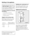 Page 40All fitting instructions given are for a
right hand hingedappliance. If you
have converted the appliance to left
hand hinging you will need to adapt
these instructions accordingly.
To install the appliance you will need
the following:
–a cross-slotted screwdriver,
–a selection of Torx screwdrivers,
–a hexagon spanner.
Weight of the furniture door
Before fitting a furniture door, ensure
that the weight of the door does not
exceed the maximum permitted:
ApplianceMaximum weight of
furniture door in kg
F...