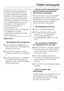 Page 27Repairs to electrical appliances
should only be carried out by a
suitably qualified and competent
person in strict accordance with
current local and national safety
regulations. Repairs and other work
by unqualified persons could be
dangerous. The manufacturer
cannot be held liable for
unauthorised work.
Ensure that current is not supplied to
the appliance until after
maintenance or repair work has
been carried out.
What to do if...
. . . the appliance does not get cool.
^Check whether the appliance has...