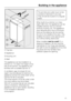 Page 51aTop box
bAppliance
cHousing unit
dWall
The appliance can be installed in a
kitchen run. To match the height of the
rest of the kitchen, the appliance can
be fitted with a suitable top boxa.
A ventilation gap of at least 50 mm
depth must be allowed for behind the
appliance across the entire width of the
top box for air to circulate.
The cross section of the air outlet under
the room ceiling must be at least
300 cm
2to ensure that air can circulate
without hindrance. Otherwise the
appliance has to work...