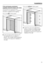 Page 55If the anti-tipping mechanism
supplied cannot be fixed in the niche,
the furniture unit must be firmly
screwed to the wall behind to prevent
the built-in appliance from tipping.
For a unitwitha back panel
screw the back panel directly onto
the wall behind in a number of
places. Use suitable wall plugs/fixing
screws for the type and material of
the wall.For a unitwithouta back panel
screw the unit to the wall behind
using a number of suitable angled
fixing brackets. Use suitable wall
plugs/fixing screws...