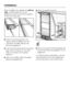 Page 60When installing two appliancesside by
side, the filler strips for the two
appliances need to be joined together
to form one long strip.
Insert the joining peg from the
side-by-side kit halfway into the
channel in the filler strip for the
left-hand appliance.
Then insert the free half of the joining
peg into the channel on the other
strip, and press the two strips
together.
Click the two filler strips into place
above the appliances.Open the appliance door.
Screw the lugs for the fixing plates
into...