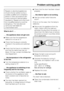 Page 21Repairs to electrical appliances
should only be carried out by a
suitably qualified and competent
person in strict accordance with
current local and national safety
regulations. Repairs and other work
by unqualified persons could be
dangerous. The manufacturer
cannot be held liable for
unauthorised work.
What to do if...
. . . the appliance does not get cool.
Make sure that the temperature
selector is not set at "0".
Check that the plug is correctly
inserted in the socket and switched
on....