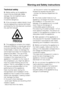 Page 7Technical safety
Before setting up the appliance,
check it for any externally visible
damage. Do not install and use a
damaged appliance.
It could be dangerous.
If the connection cable is faulty it must
only be replaced by a service technician
authorised by the manufacturer to protect
the user from danger.
This appliance contains the coolant
Isobutane (R600a), a natural gas which
is environmentally friendly. Although it
is flammable, it does not damage the
ozone layer and does not increase the...