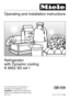 Page 1Operating and installation instructions
Refrigerator
with Dynamic cooling
K 8952 SD ed-1
To avoid the risk of accidents or
damage to the appliance, it is
essentialto read these instructions
before it is installed and used for the
first time.GW
M.-Nr. 06 777 840
 