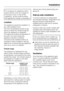 Page 29Do not place any appliance which
gives off heat, such as a toaster or
microwave oven, on top of this
appliance, as this would increase
the appliance’s energy consumption.
Location
The appliance should be installed in a
dry, well-ventilated room.
The room temperature should not go
above or below the climate range for
which the appliance is designed.
The higher the ambient temperature of
the room, the more energy the
appliance requires to operate.
It should not be installed where it is
exposed to direct...