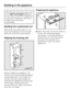 Page 42All building-in instructions given are
for aright hand hingedappliance.
If you have converted the appliance
to left hand hinging you will need to
adapt these instructions
accordingly.
Building into a peninsular run
When built into a peninsular run, the
rear of the building in niche must be
fitted with a kitchen furniture panel.
Aligning the housing unit
Before installing the appliance, the
housing unit must be carefully aligned
using a spirit level. The housing unit
corners must be at right angles, as...