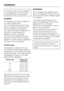 Page 34To avoid a hazard due to instability
of the appliance, it must be fixed in
accordance with the instructions.
Location
The appliance should be installed in a
dry, well-ventilated room.
The room temperature should not go
above or below the climate range for
which the appliance is designed.
The higher the ambient temperature of
the room, the more energy the
appliance requires to operate.
It should not be installed where it is
exposed to direct sunlight or directly
adjacent to a heat-producing appliance
such...