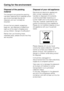 Page 8Disposal of the packing
material
The transport and protective packing
has been selected from materials which
are environmentally friendly for
disposal, and can normally be
recycled.
Ensure that any plastic wrappings,
bags etc. are disposed of safely and
kept out of the reach of babies and
young children. Danger of suffocation!
Rather than just throwing these
materials away, please ensure that they
are recycled.
Disposal of your old appliance
Electrical and electronic appliances
often contain materials...