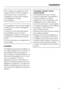 Page 37Do not place any appliance which
gives off heat, such as a toaster or
microwave oven, on top of this
appliance, as this would increase
the appliances energy
consumption.
This appliance must not be installed
directly next to another refrigerator
or freezer.
It does not have side-wall heating,
so installation next to another
refrigerator or freezer could cause a
build-up of condensation between
them.
Further information is available from
your dealer.
Location
This appliance should be installed in a
dry,...