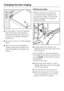 Page 44^Fit hinge plateconto the opposite
side and secure it with screwsd.
If necessary drill pilot holes for the
screws or use a battery operated
screwdriver.
^Fit coversaandbto their opposite
sides.
^Align the door with the appliance
housing using the long slots in the
lower hinge plate. Then tighten the
screws.Refitting the handle:
Please make sure you follow the
instructions below carefully when
you refit the handle. The door seal
will be damaged if the handle is
fitted incorrectly.
^Loosely attach the...