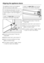 Page 46The appliance doors can be aligned
with the housing at a later date.
In the following illustration the door
is not shown in the closed position to
make it easier to see what happens
next.
To align thelower dooruse the long
outer slots in the lower hinge plate:
^Remove centre screwafrom the
hinge plate.
^Slightly loosen both outer screwsb.
^
Align the door by sliding the hinge
plate to the left or right.
^
Then tighten screwsbagain. Screw
adoes not need to be refitted.To align theupper dooruse the long...