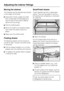 Page 24Moving the shelves
The shelves can be adjusted according
to the height of the food.
Using both hands, grasp the shelf
from underneath and lift slightly so
that the rear of the shelf is slightly
above the mountings.
Pull the shelf forward.
Move the shelf to the desired height,
then insert the (rear) hooks into
place.
Make sure the shelf is level.
Floating drawer
The floating drawer can be moved to
the left or right, moved to another shelf,
or removed.
Pull the drawer straight out, so that it
passes...