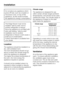 Page 38Do not place any appliance which
gives off heat, such as a toaster or
microwave oven, on top of this
appliance, as this would increase
the appliance’s energy consumption.
This fridge freezer must not be
installed side-by-side next to
another refrigerator or freezer.
Since the appliance is not fitted with
side wall heating, side-by-side
installation next to another
refrigerator or freezer could cause a
build-up of condensation.
Further information is available from
your dealer.
Location
The appliance...