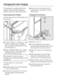 Page 40The appliance is supplied right hand
hinged. If left hand door hinging is
required, follow the instructions below.
Removing the door handle:
First the side section of the handle must
be removed:
^Pull door handleatowards you. Side
sectionbslides back, creating a
gapdbetween side sectionband
mounting platec.
^
Place a suitable object (e.g. a spoon
handle) in gapd, and slowly lever
the handle towards the door.
Be careful not to let the spoon
handle slip, causing damage to the
appliance.
The side...