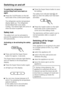 Page 16To switch the refrigerator
section/StayFresh zone back on
again
^Press the On/Off button on the left
hand side of the control panel again.
The refrigerator section temperature
display lights up. The refrigerator
section/StayFresh zone starts
cooling. The interior light will come on
when the door is opened.
Safety lock
The safety lock can be activated to
prevent the appliance being switched
off inadvertently.
Activating or de-activating the safety
lock
^Press and hold the Super freeze
button for approx. 5...