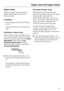 Page 23Super freeze
Switch the Super freeze function on
before putting fresh food into the
freezer section.
Exceptions:
–when putting in food that is already
frozen.
–when freezing up to 2 kg fresh food
daily.
Switching on Super freeze
When freezing small quantities of food
in the freezer section, the Super freeze
function should be switched on6 hours
beforehand. When freezingthe
maximum load of foodthe Super
freeze function should be switched on
24 hours beforehand.
^
Press the Super freeze button. The
Super...