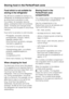 Page 28Food which is not suitable for
storing in the refrigerator
Not all food is suitable for storing in a
refrigerator at temperatures below 5 °C,
as some food is sensitive to cold.
Cucumbers, for example, become
glassy, aubergines bitter and potatoes
sweet. Tomatoes and oranges loose
their aroma, and the peel on citrus fruits
hardens.
Food which is sensitive to cold includes:
–Pineapples, avocados, bananas,
pomegranates, mangos, melons,
papayas, passion fruit,
citrus fruit (such as lemons, oranges,...