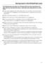 Page 31The following tips may help if you find that food you have stored does not
keep well (e.g. food becomes limp or wilts after only being stored for a short
time):
^Only use the appliance for storing fresh food. The condition of the food when it
is first placed in the appliance is an important factor in determining how long it
stays fresh.
^Clean food before placing it in the PerfectFresh zone.
^Allow very moist food to drain before placing it in the appliance.
^Do not store food which is sensitive to cold...