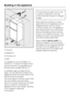 Page 64aTop box
bAppliance
cHousing unit
dWall
The appliance can be installed in a
kitchen run. To match the height of the
rest of the kitchen, the appliance can
be fitted with a suitable top boxa.
A ventilation gap of at least 50 mm
depth must be allowed for behind the
appliance across the entire width of the
top box for air to circulate.
The cross section of the air outlet under
the room ceiling must be at least
300 cm
2to ensure that air can circulate
without hindrance. Otherwise the
appliance has to work...