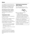 Page 22Your appliance has been fitted with a
warning system which ensures that the
temperature in the appliance cannot
rise unnoticed and to avoid energy
being wasted if a door is left open.
Activating the alarm system
The alarm system is always active. It
does not have to be switched on
manually.
Temperature alarm
An alarm will sound if the temperature
becomes too warm.
The alarm off sensor will flash red and
the Freezer symbol will flash.
The alarm will sound, the alarm off
sensor will light up red and the...