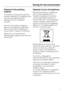 Page 7Disposal of the packing
material
The transport and protective packing
has been selected from materials which
are environmentally friendly for
disposal, and can normally be
recycled.
Ensure that any plastic wrappings,
bags etc. are disposed of safely and
kept out of the reach of babies and
young children. Danger of suffocation!
Rather than just throwing these
materials away, please ensure that they
are recycled.
Disposal of your old appliance
Electrical and electronic appliances
often contain materials...