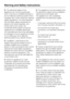 Page 10~The electrical safety of this
appliance can only be guaranteed
when continuity is complete between it
and an effective earthing system which
complies with current local and national
safety regulations. It is most important
that this basic safety requirement is
present and tested regularly, and
where there is any doubt, the
household wiring system should be
inspected by a qualified electrician.
The manufacturer cannot be held liable
for damage or injury caused by the lack
of or inadequacy of an...