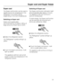 Page 25Super cool
The Super cool function can be used to
rapidly reduce the temperature in the
refrigerator to its lowest setting
(depending on the room temperature).
Switching on Super cool
Super cool is particularly
recommended for the faster chilling of
large amounts of fresh food or drink.
^Select the refrigerator section.
The Refrigerator symbol will light up
yellow.
^
Touch the Super cool sensor. It will
light up yellow.
The appliance will then work at full
power to lower the temperature in the...