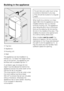 Page 70aTop box
bAppliance
cHousing unit
dWall
The appliance can be installed in a
kitchen run. To match the height of the
rest of the kitchen, the appliance can
be fitted with a suitable top boxa.
A ventilation gap of at least 50 mm
depth must be allowed for behind the
appliance across the entire width of the
top box for air to circulate.
The cross section of the air outlet under
the room ceiling must be at least
300 cm
2to ensure that air can circulate
without hindrance. Otherwise the
appliance has to work...