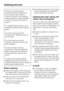 Page 32Never use cleaning agents
containing abrasive substances
such as sand, soda, acids or
chemical solvents. Non-abrasive
cleaning agents are also unsuitable
as they can cause matt areas to
appear.
For stainless steel surfaces, use a
proprietary stainless steel cleaning
agent.
Do not let water get into the
electronic unit, ventilation gaps or
into the light.
Do not let water get into the
drainage channel and drain hole
when cleaning.
Do not use steam cleaning
apparatus to clean the appliance.
Steam could...