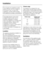 Page 40Do not place any appliance which
gives off heat, such as a toaster or
microwave oven, on top of this
appliance, as this would increase
the appliance’s energy consumption.
This fridge freezer must not be
installed side-by-side next to
another refrigerator or freezer.
Since the appliance is not fitted with
side wall heating, side-by-side
installation next to another
refrigerator or freezer could cause a
build-up of condensation.
Further information is available from
your dealer.
Location
The appliance...