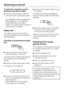 Page 16To switch the refrigerator section /
StayFresh zone back on again
^Press the On/Off button on the left
hand side of the control panel again.
The refrigerator section temperature
display lights up. The refrigerator
section/StayFresh zone starts
cooling. The interior light will come on
when the door is opened.
Safety lock
The safety lock can be activated to
prevent the appliance being switched
off inadvertently.
Activating or de-activating the safety
lock
^Press and hold the Super freeze
button for approx....