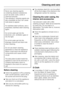 Page 35Never use cleaning agents
containing abrasive substances
such as sand, soda, acids or
chemical solvents.
Non-abrasive cleaning agents are
also unsuitable as they can cause
matt areas to appear.
For stainless steel surfaces, use a
proprietary stainless steel cleaning
agent.
Do not let water get into the
electronic unit, ventilation gaps or
into the light.
Do not let water get into the
drainage channel and drain hole
when cleaning.
Do not use steam cleaning
apparatus to clean the appliance.
Steam could...