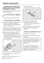 Page 40. . . the Super freeze or Super cool
indicator light is not lit up although
the appliance is working.
The indicator light is defective. Call the
Service Department.
...you cannot switch the appliance
off.
The safety lock has been activated.
. . . the interior light is not working.
^Was the refrigerator section door left
open for too long? The lighting
switches itself off automatically after
approx. 15 minutes.
The lighting in the refrigerator section is
located towards the top behind a cover.
There are...