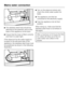 Page 44^The stainless steel hose should be
attached to the solenoid valve at the
base of the appliance at the back.
^Ensure that the hose is fitted correctly
and that it is water tight.
If the stopcock for the water supply is
located on the left-hand side of the
appliance, the stainless steel hose must
be positioned as shown in the following
illustration:^Turn on the stopcock slowly and
check the whole water system for
leaks.
^The appliance can then be
connected to the electricity supply.
^Push the appliance...