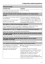 Page 29The alarm sounds.
Possible fault Solution
The appliance door(s) have been
open for longer than 60 seconds.Close the door(s).
The alarm sounds and the temperature display for the freezer section
flashes.
The freezer door has been opened
too frequently.This has caused the temperature in the
freezer to rise above the set temperature.
Once the temperature has dropped to the
correct level again the alarm will stop and
the display will stop flashing. A large amount of food is being
frozen at the same time....