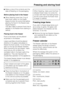 Page 33^Make a note of the contents and the
date of freezing on the packaging.
Before placing food in the freezer
^When freezing more than 2 kg of
fresh food, switch on the Super
freeze function for some time before
placing the food in the freezer (see
Super freeze).
This also helps to prevent food that is
already in the freezer from starting to
defrost.
Placing food in the freezer
Food to be frozen can be placed
anywhere in the freezer.
Large quantities should be placed
directly on the glass cold plates to...