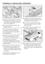 Page 74^Position wide bracketsmat the top
and bottom on the back, and push
the top bracket upwards until it is in
the correct position (z).
^Secure the brackets at the sides
using screwsn.
To avoid vibrations, neither the
brackets nor the screws should
touch the pipework on the back of
the appliances.
^Plug the two appliances into the
mains electricity supply points.
Appliances with integrated
ice-maker (depending on model):
Plumb the appliance into the mains
water supply.
^
Carefully push the two appliances...