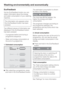 Page 18EcoFeedback
Via theEcoFeedbackbutton you can
obtain information about the energy
and water consumption of your washing
machine.
The information only appears when
theEcoFeedbackbutton has been
pressed.
Two different pieces of information are
displayed if theEcoFeedbackbutton
has been pressed:
–A prognosis before and during a
programme sequence.
– Water and energy consumption at
the end of a programme.
1. Estimated consumption

After selecting a programme, press
and hold in theEcoFeedbackbutton.The...