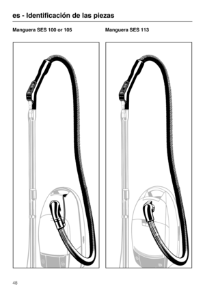 Page 48Manguera SES 100 or 105 Manguera SES 113
es - Identificación de las piezas
48 