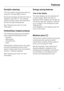 Page 13Pyrolytic cleaning
The oven interior can be kept clean by
using the "Pyrolytic" function.
During the pyrolytic process the oven is
heated to over 400 °C. Any residual
soiling is broken down and reduced to
ash by the high temperatures.
See "Cleaning and care" for more
information.
PerfectClean treated surfaces
The following surfaces are all treated
with a special PerfectClean finish:
– Runners,
– Baking tray,
– Universal tray,
– Rack
PerfectClean surfaces have very good
anti-stick...