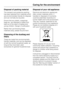 Page 3Disposal of packing material
The transport and protective packing
has been selected from materials which
are environmentally friendly for disposal
and can normally be recycled.
Ensure that any plastic, wrappings,
bags etc. are disposed of safely and
kept out of the reach of babies and
young children. Danger of suffocation.
Rather than just throwing these
materials away, please recycle them.
Disposing of the dustbag and
filters
These are made from environmentally
friendly materials, and can be disposed
of...