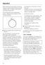 Page 22When heating up food which cannot be
stirred or turned during cooking, as with
a plated meal, it is best to use a lower
microwave power level.
This ensures the heat is distributed
evenly. Heat for long enough to cook
the food properly.
^Set the required time using the time
selector.
Any time between 10 seconds and
90 minutes can be selected.
Exception: If the maximum microwave
power is selected, a maximum cooking
duration of 15 minutes can be set. If
you then continue to select full power,
the power...