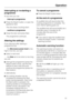 Page 23Interrupting or re-starting a
programme
At any time you can.....
...interrupt a programme
^Press the Stop/C button, or open the
appliance door.
The time stops counting down.
...continue a programme
^Close the door and press Start.
The programme continues.
Altering the settings
If you discover after starting a
programme that....
...theMicrowave power levelis too
high or too low, you can
^select a new level.
...thetimeset is too short or too long,
you can
^
interrupt the programme (press the
Stop/C button...