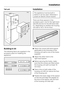 Page 47Tall unit
Building-in kit
The following items are supplied in the
accessory pack for installing the
appliance:
Installation
The appliance must be built in
before it can be used. Otherwise it
poses an electric shock hazard.
There are three spacers in the
accessory pack: one for the right-hand
side (R) and two for the left-hand side
(L), depending on whether the housing
unit wall is 16 or 19 mm thick.
^Attach the correct left-hand spacer
applicable to the thickness of the
housing unit wall to one of the...