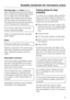 Page 15Roasting bagsandtubescan be
used. Roasting tubes should be about
40 cm longer and roasting bags about
20 cm longer than the food being
roasted, and carefully tied with string.
Turn the ends over and secure them.
The bag should be pierced according
to the manufacturers instructions.
Do not use metal clips or wire ties,
even if bound by paper.
There is a danger that they will ignite
when heated.
Wood
Wooden dishes are not suitable.
Moisture contained in the wood evapo-
rates when exposed to microwave en-...