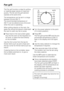 Page 34The Fan grill function is ideal for grilling
or roasting larger pieces of meat and
poultry. The fan and the grill element
operate at the same time.
The temperature can be set in a range
between 50 and 200 °C.
The recommended temperature of
200 °C can be altered at any time even
when the oven is operating.
When grilling directly on the rack, the
glass tray should be placed underneath
the rack to catch any fat or juices.
^Place food on the rack and/or glass
tray into the oven on the required run
-
ner...