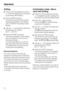 Page 26Operation
Grilling
Press the m touchpad and use the
+/- to set the cooking time you require
(5 seconds to 99 minutes).
Press the J touchpad.
The set time as well as the pre-set
temperature appear in the display
area. The 
J for the Grilling mode
flashes.
Use the +/ - touchpads to select the
temperature you require. 
(50 °C – 200 °C).
Press the START touchpad.
The set time appears in the display
area and begins to count down in
one second steps.
A red dot also lights up in the dis-
play area (heat warning...