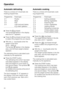 Page 28Operation
Automatic defrosting
There is a choice of 4 Automatic de-
frosting programmes.
Programme Food type
d 1
d 2
d 3
d 4Poultry
Meat
Fish
Light textured bakes, 
e.g cream gateaux
Press the N touchpad.
The symbol 
N flashes in the display
area and d 1 appears.
Press the N touchpad enough times
to select the programme you require.
With the +/ - touchpads enter the
weight of the food 
(50 g – 4000 g).
The symbol 
N flashes in the display
area, and the food weight entered
appears.
The defrosting time is...