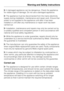 Page 11A damaged appliance can be dangerous. Check the appliance
for visible signs of damage. Do not use a damaged appliance.
The appliance must be disconnected from the mains electricity
supply during installation, maintenance and repair work. Ensure that
power is not supplied to the appliance until after it has been
installed or until after any maintenance or repair work has been
carried out.
Installation, maintenance and repairs may only be carried out by
a suitably qualified and competent person in...